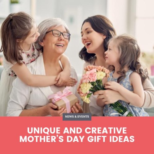 Unique and Creative Mother’s Day Gift Ideas - Blog Banner